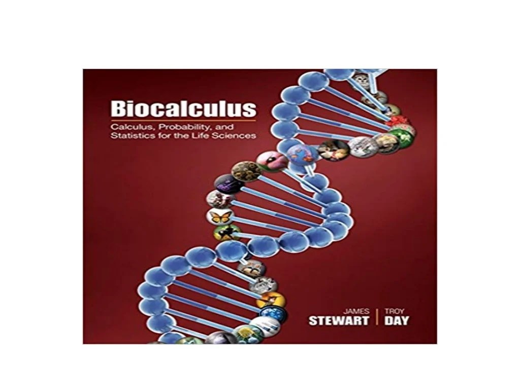 Biocalculus calculus probability and statistics for the life sciences