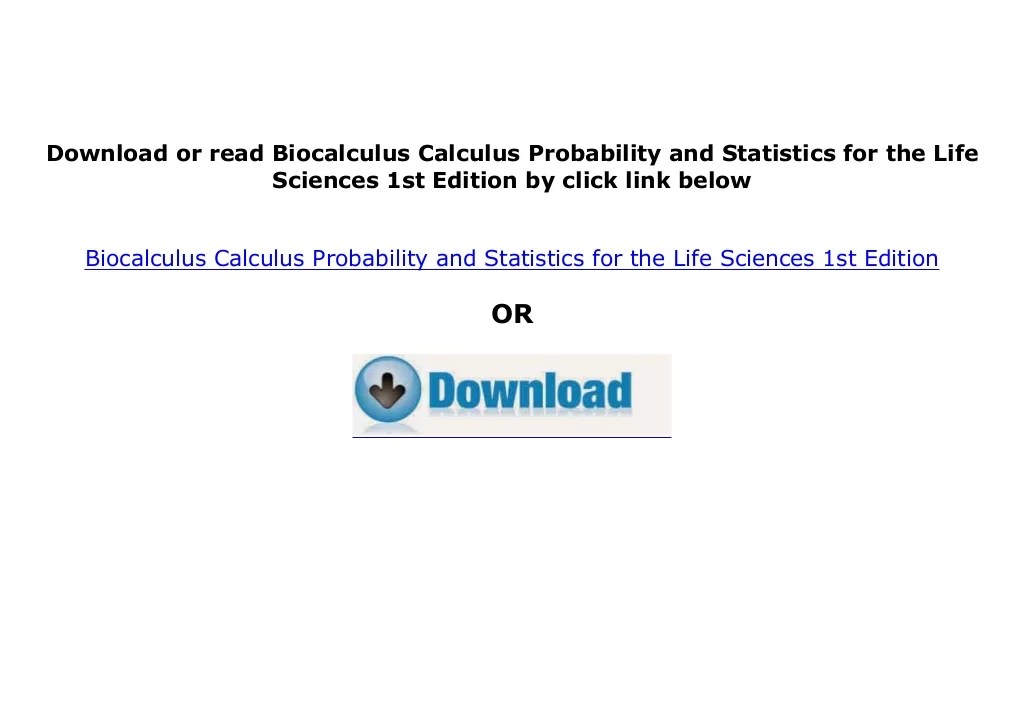 Biocalculus calculus probability and statistics for the life sciences